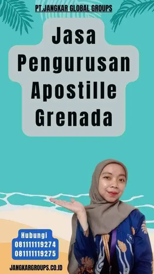 Jasa Pengurusan Apostille Grenada