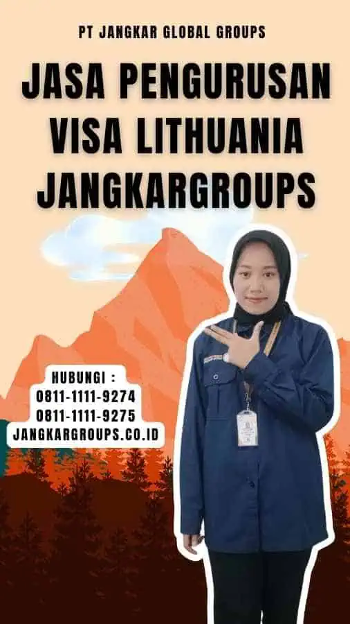 Jasa Pengurusan Visa Lithuania Jangkargroups