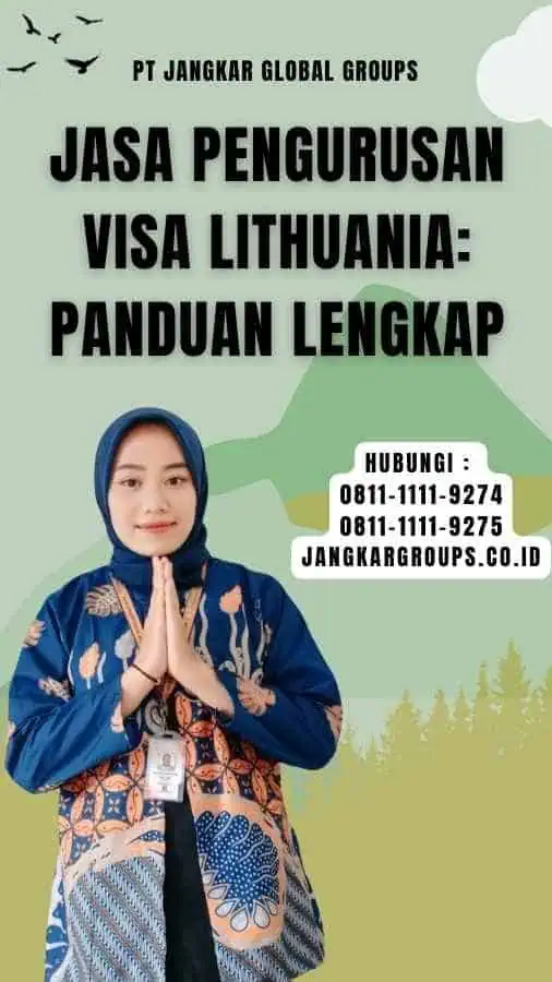 Jasa Pengurusan Visa Lithuania Panduan Lengkap