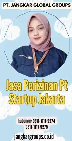 Jasa Perizinan Pt Startup Jakarta