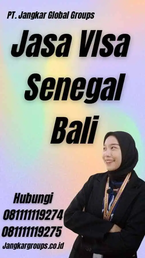 Jasa VIsa Senegal Bali