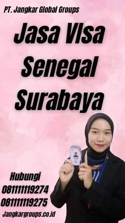 Jasa VIsa Senegal Surabaya