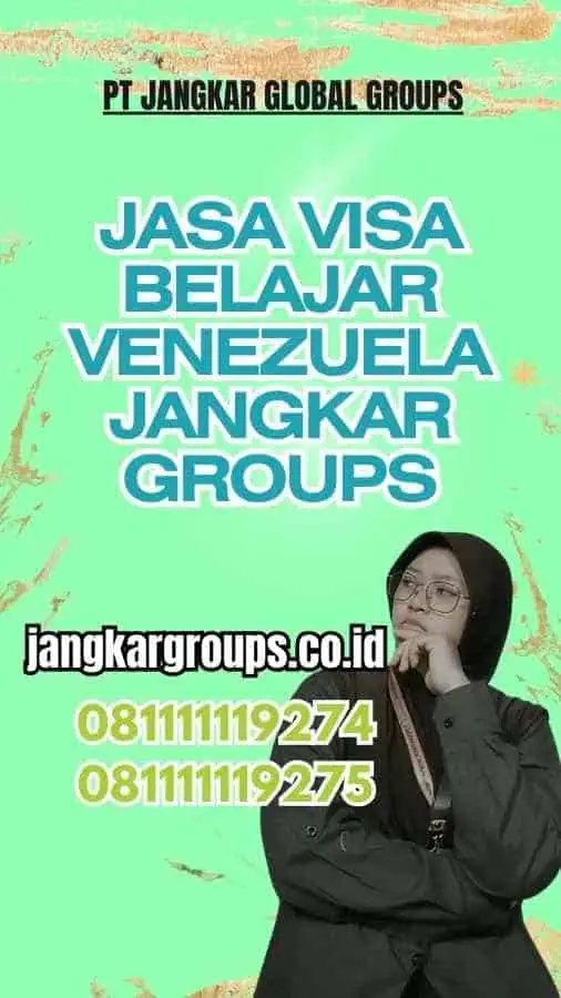 Jasa Visa Belajar Venezuela Jangkar Groups