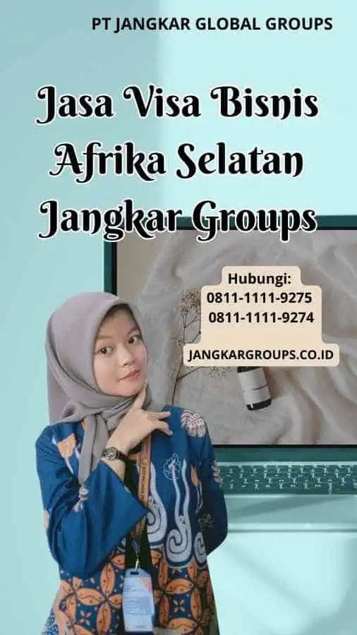 Jasa Visa Bisnis Afrika Selatan Jangkar Groups