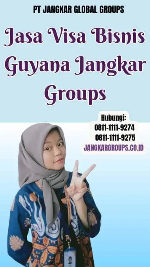 Jasa Visa Bisnis Guyana Jangkar Groups