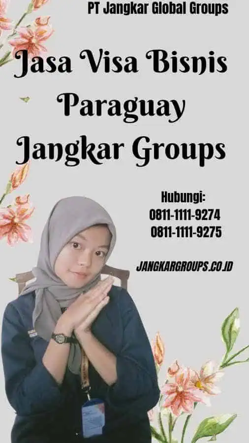 Jasa Visa Bisnis Paraguay Jangkar Groups