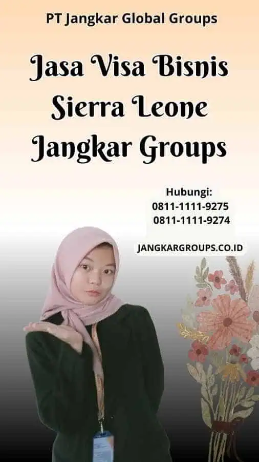 Jasa Visa Bisnis Sierra Leone Jangkar Groups