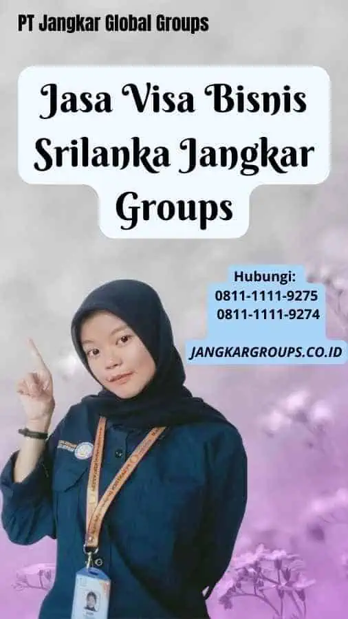 Jasa Visa Bisnis Srilanka Jangkar Groups