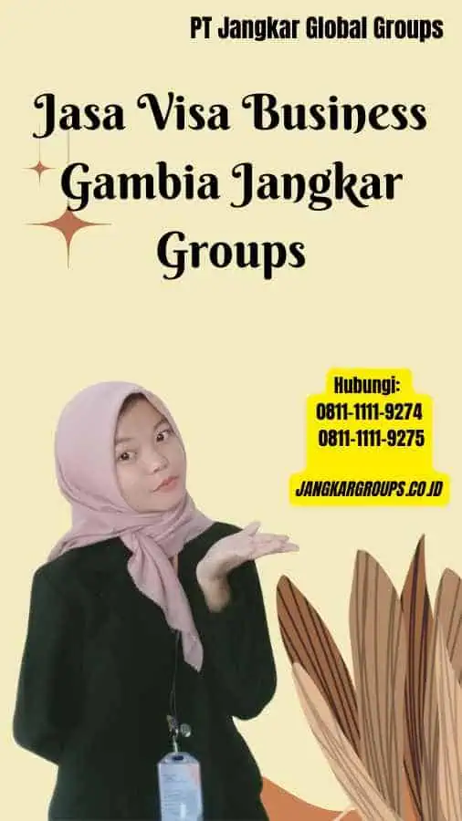 Jasa Visa Business Gambia Jangkar Groups