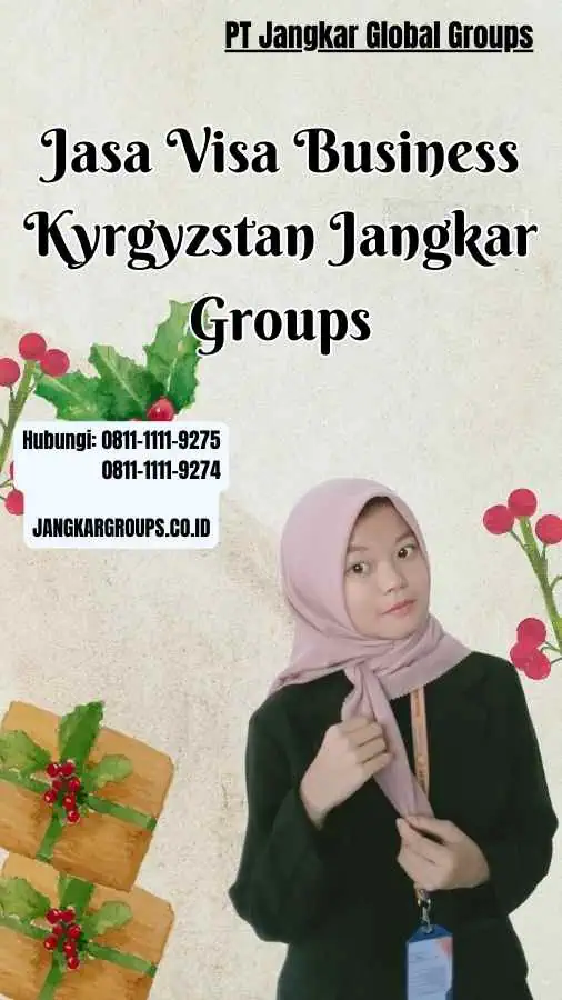 Jasa Visa Business Kyrgyzstan Jangkar Groups