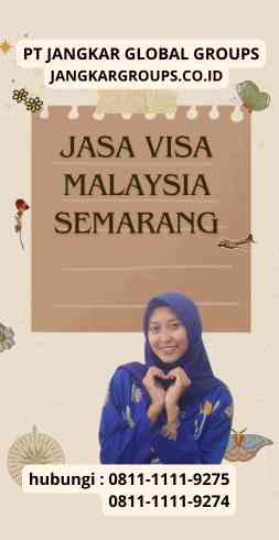 Jasa Visa Malaysia Semarang