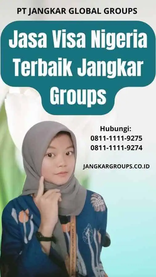 Jasa Visa Nigeria Terbaik Jangkar Groups