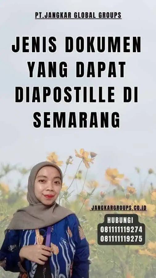 Jenis Dokumen yang Dapat Diapostille di Semarang