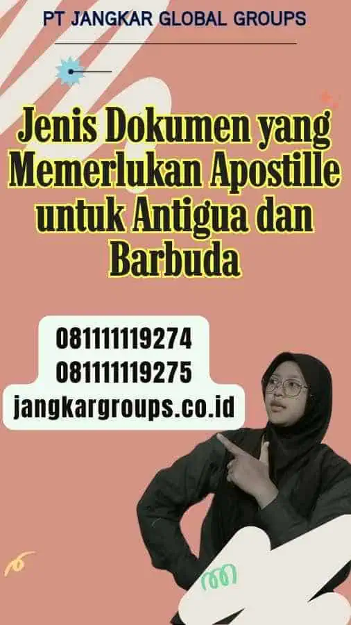 Jenis Dokumen yang Memerlukan Apostille untuk Antigua dan Barbuda