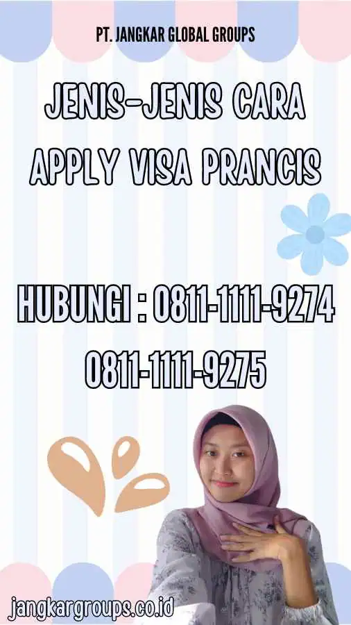 Jenis-Jenis Cara Apply Visa Prancis