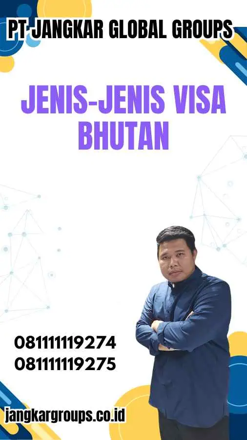 Jenis-Jenis Visa Bhutan