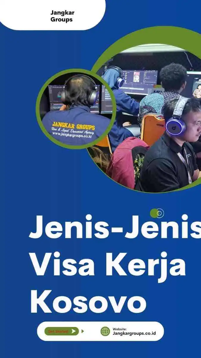 Jenis-Jenis Visa Kerja Kosovo