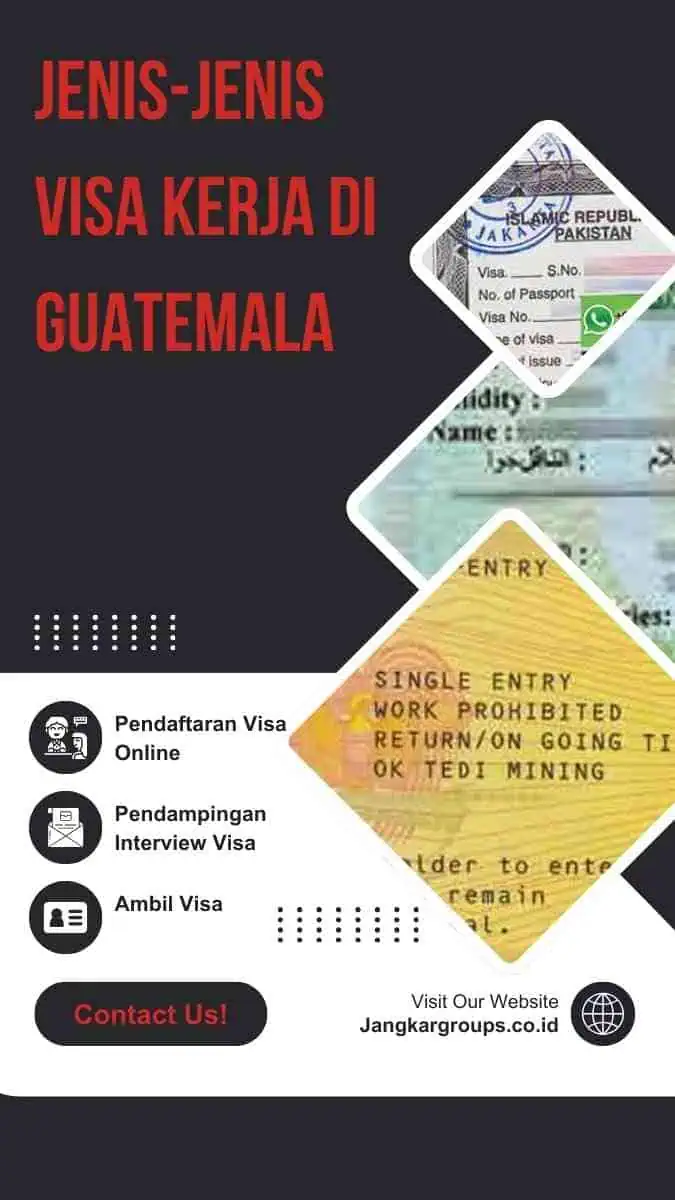 Jenis-Jenis Visa Kerja di Guatemala