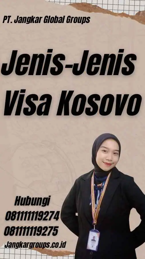 Jenis-Jenis Visa Kosovo