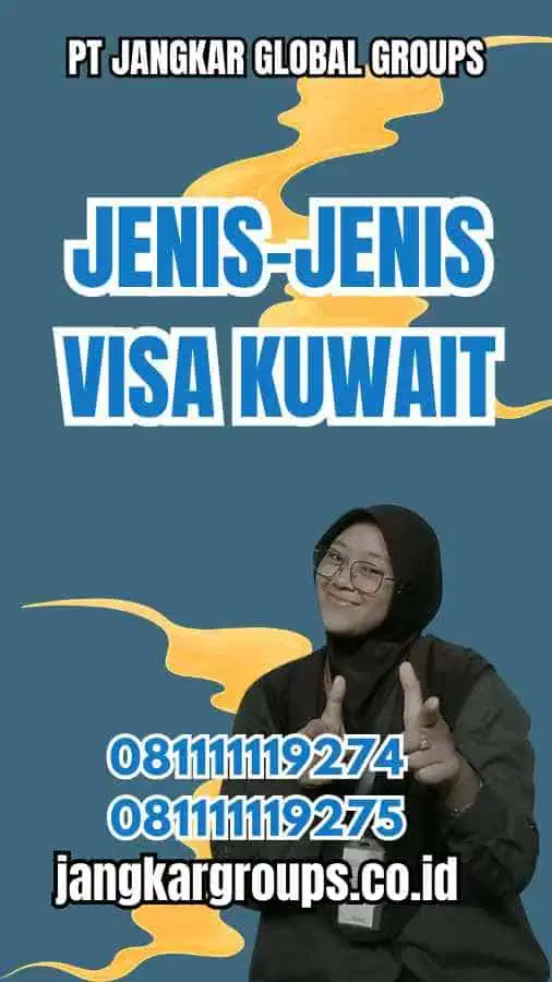 Jenis-Jenis Visa Kuwait