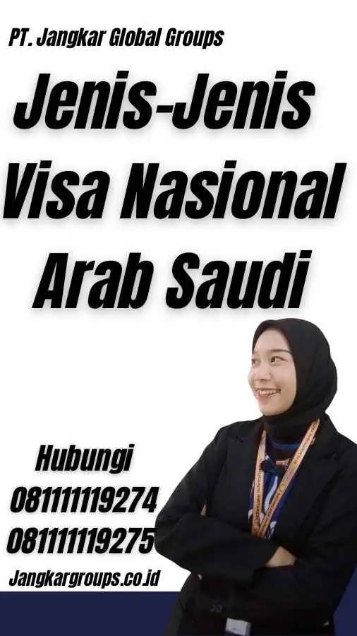 Jenis-Jenis Visa Nasional Arab Saudi