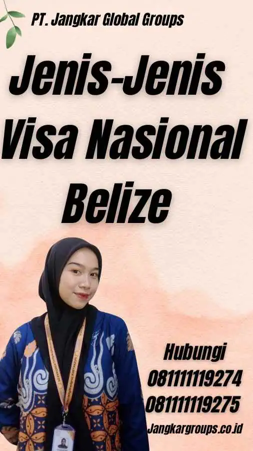 Jenis-Jenis Visa Nasional Belize