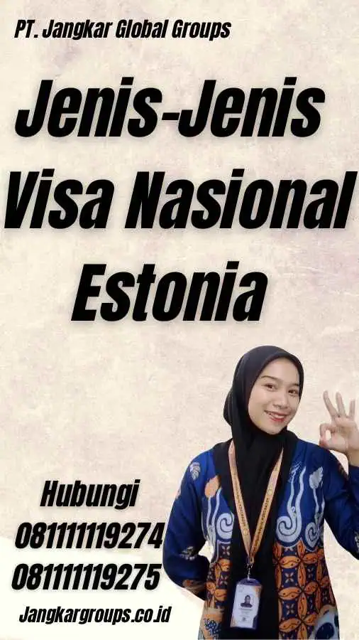 Jenis-Jenis Visa Nasional Estonia