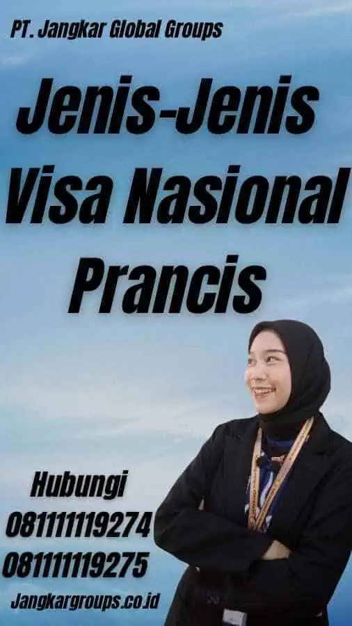 Jenis-Jenis Visa Nasional Prancis