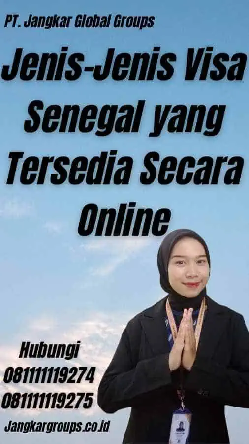 Jenis-Jenis Visa Senegal yang Tersedia Secara Online