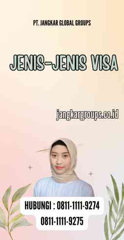 Jenis-Jenis Visa