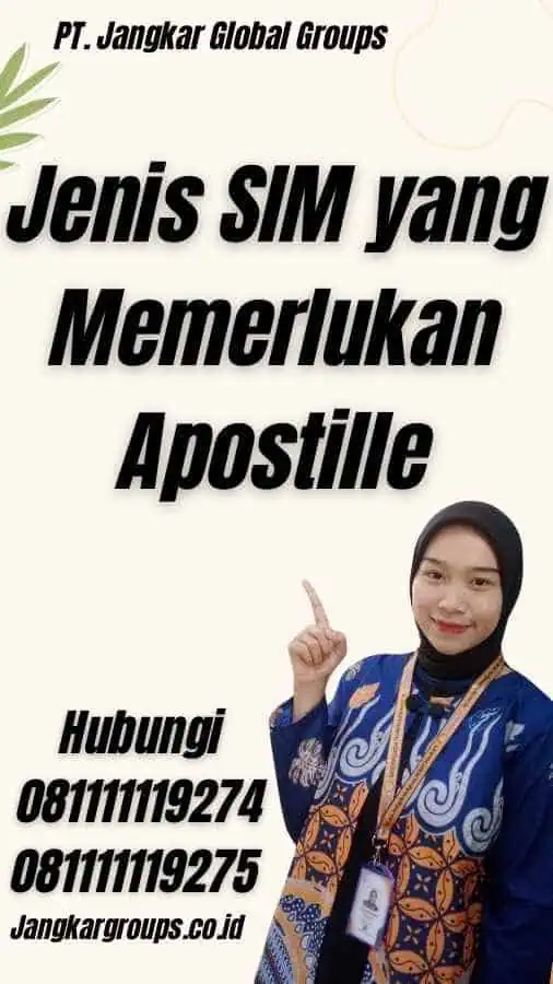 Jenis SIM yang Memerlukan Apostille