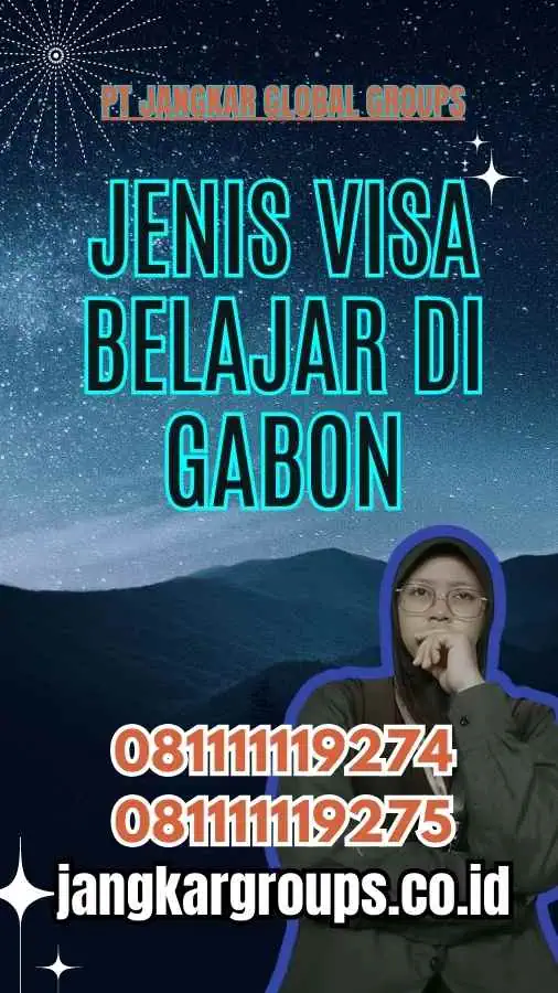 Jenis Visa Belajar di Gabon