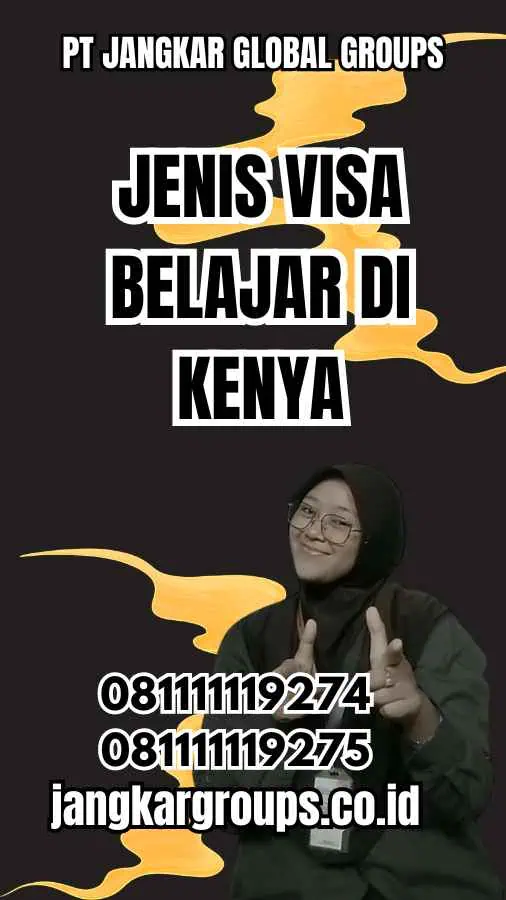 Jenis Visa Belajar di Kenya