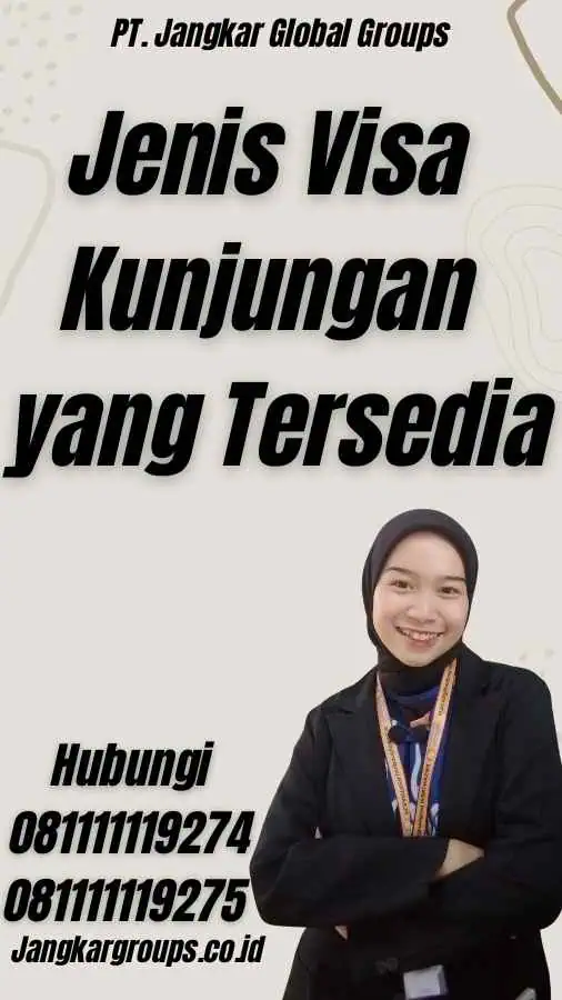 Jenis Visa Kunjungan yang Tersedia