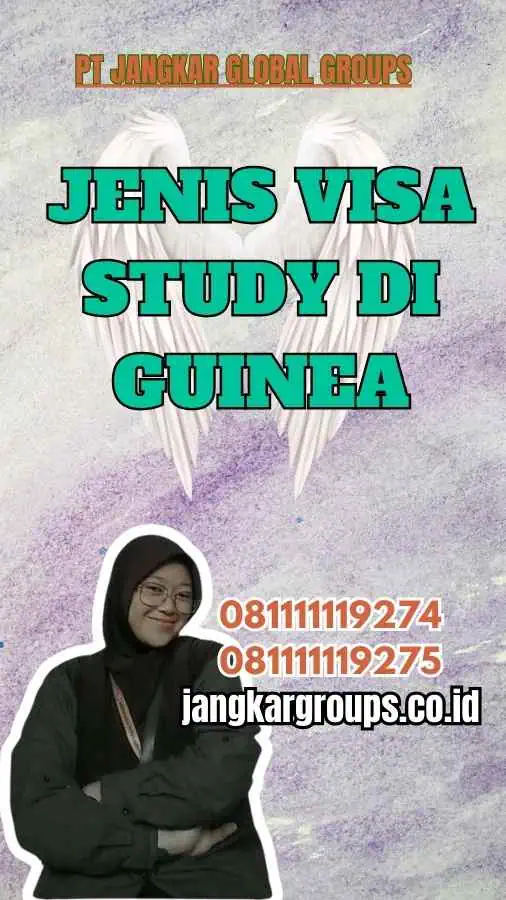 Jenis Visa Study di Guinea