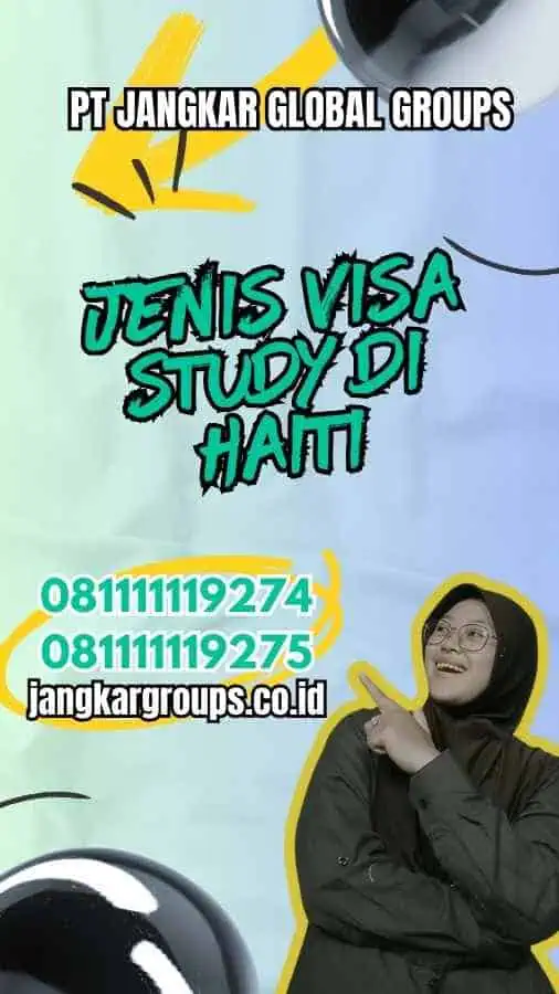 Jenis Visa Study di Haiti