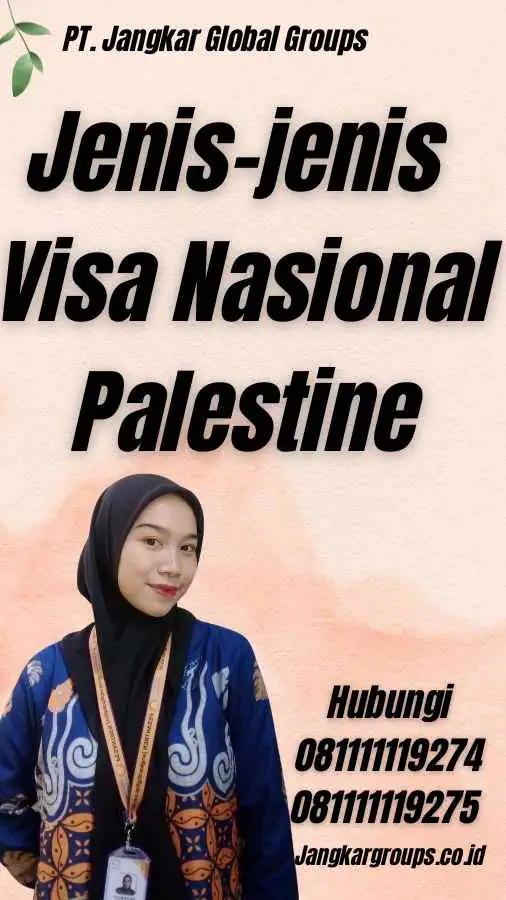 Jenis-jenis Visa Nasional Palestine