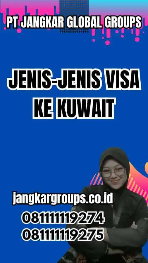 Jenis-jenis Visa ke Kuwait