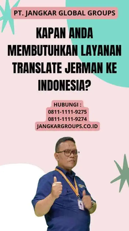 Kapan Anda Membutuhkan Layanan Translate Jerman ke Indonesia