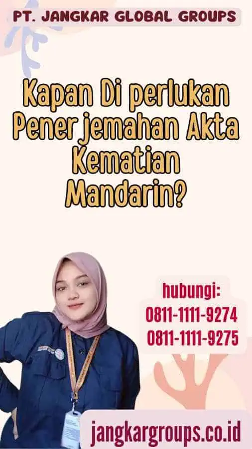 Kapan Di perlukan Penerjemahan Akta Kematian Mandarin