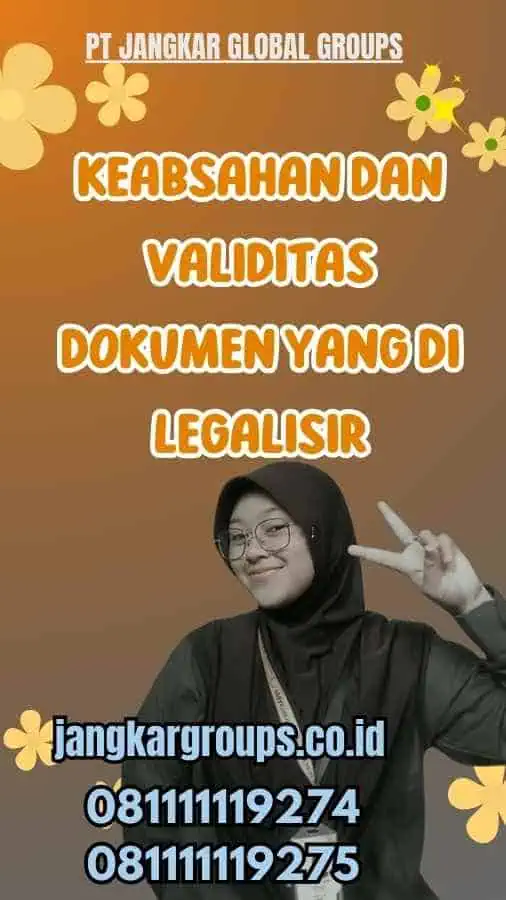 Keabsahan dan Validitas Dokumen yang Di legalisir