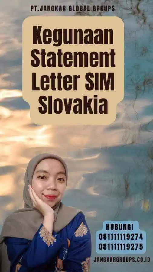 Kegunaan Statement Letter SIM Slovakia