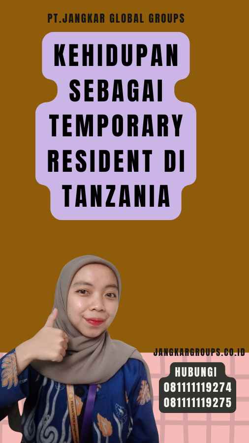 Kehidupan sebagai Temporary Resident di Tanzania