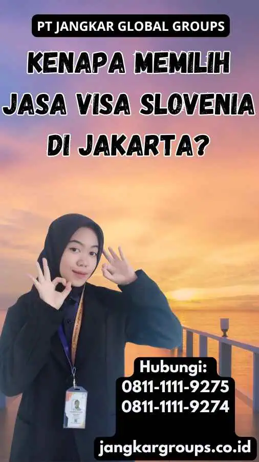 Kenapa Memilih Jasa Visa Slovenia di Jakarta