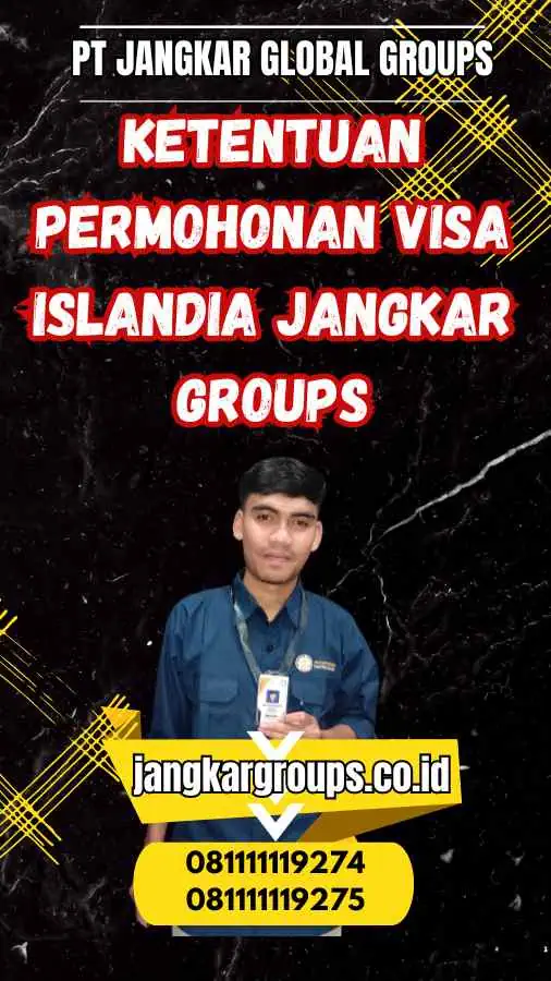 Ketentuan Permohonan Visa Islandia Jangkar Groups