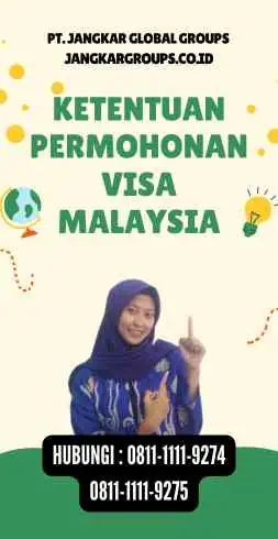 Ketentuan Permohonan Visa Malaysia