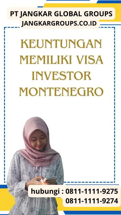 Keuntungan Memiliki Visa Investor Montenegro