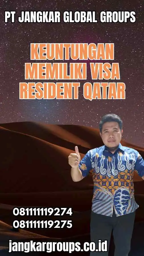 Keuntungan Memiliki Visa Resident Qatar