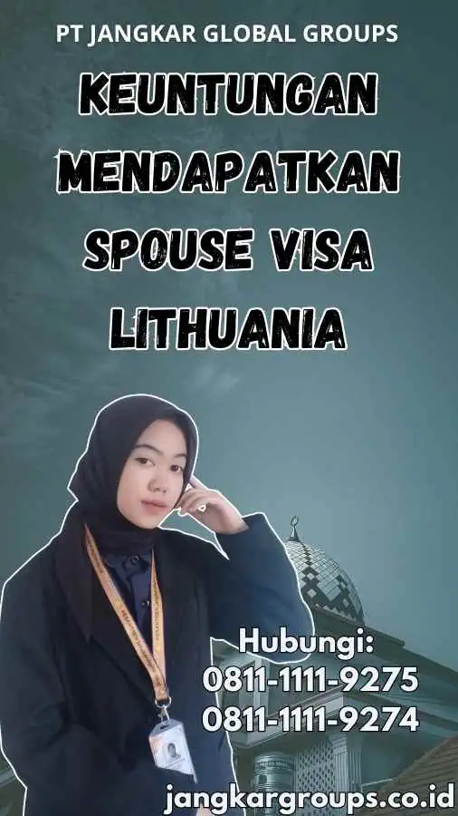 Keuntungan Mendapatkan Spouse Visa Lithuania