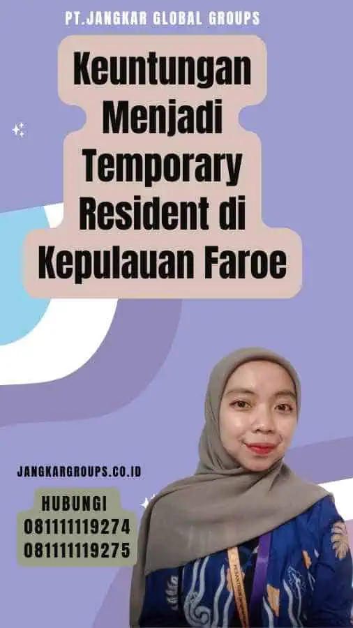 Keuntungan Menjadi Temporary Resident di Kepulauan Faroe